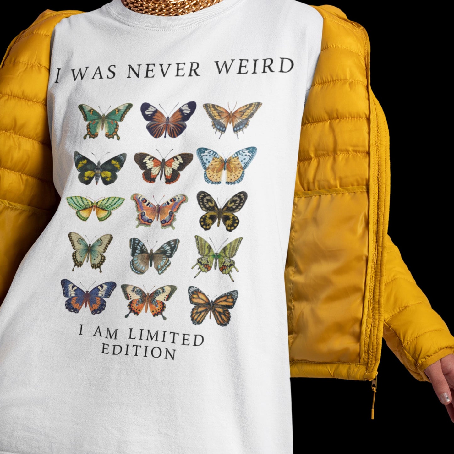 I Was Never Weird Unisex Classic Tee, Butterfly Graphic Tee, Quirky T-Shirt, Unique Gift, Casual Wear, Fun Apparel