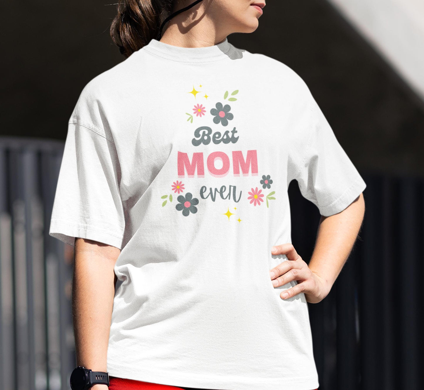Best Mom Ever T-Shirt, Mother's Day Gift, Cute Mom Tee, Floral Graphic Shirt, Unisex Cotton Top, Gift for Mom