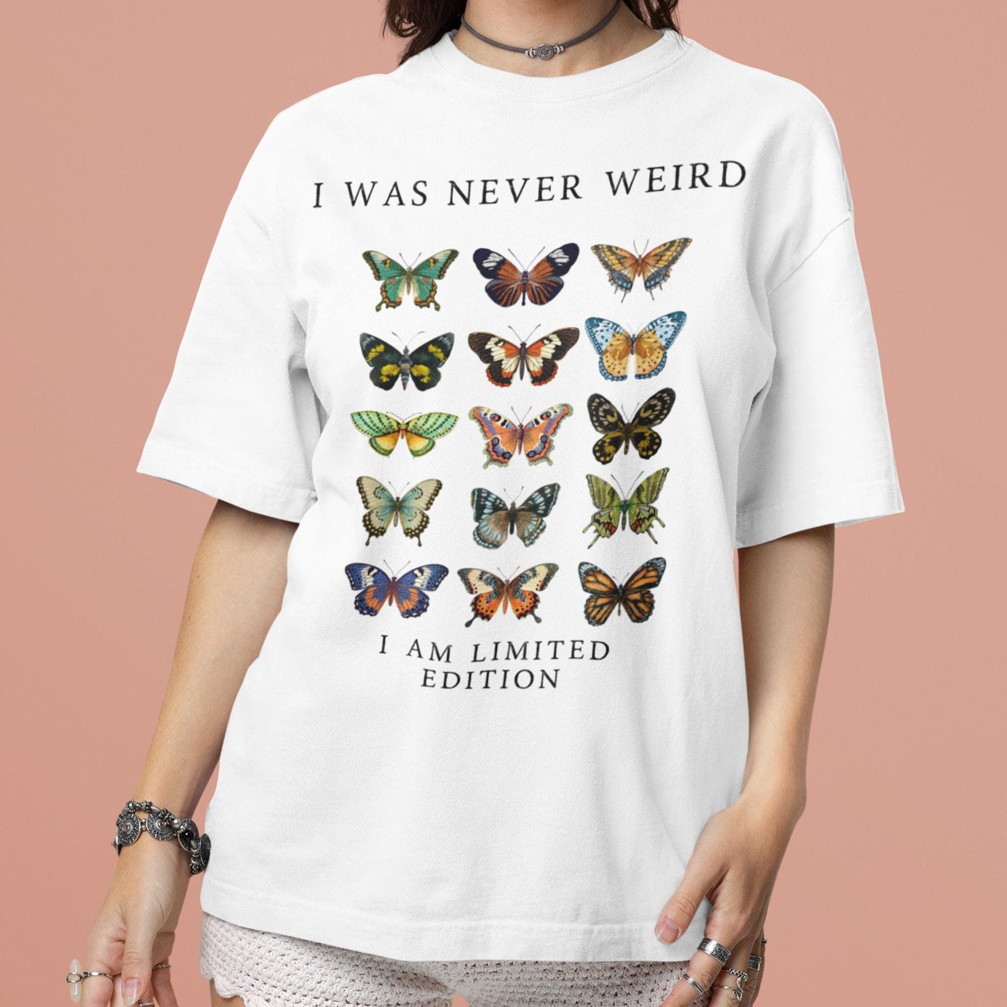 I Was Never Weird Unisex Classic Tee, Butterfly Graphic Tee, Quirky T-Shirt, Unique Gift, Casual Wear, Fun Apparel